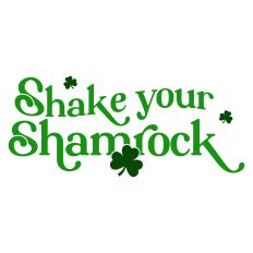 Shake Your Shamrock Sentiment for St. Patrick's Day