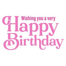Wishing You a Very Happy Birthday Greeting Card Sentiment