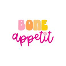 Bone appetit