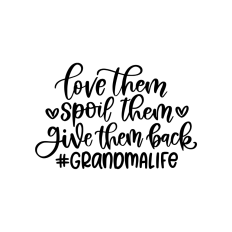 love them spoil them give them back #grandmalife