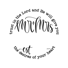 trust in the Lord Mr and Mrs name monogram