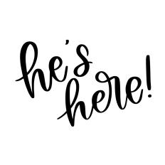 He's here!