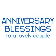 Anniversary Blessings to a Lovely Couple Sentiment