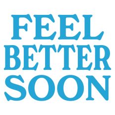 Feel Better Soon Greeting Card Sentiment