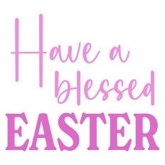 Have a Blessed Easter Greeting Card Sentiment