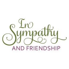 In Sympathy and Friendship Greeting Card Sentiment