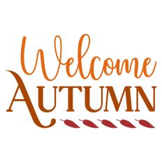Welcome Autumn Sentiment