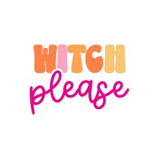 Witch Please