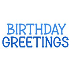 Birthday Greetings Sentiment for Cards