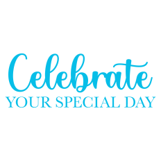 Celebrate Your Special Day Card Sentiment