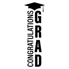 Congratulations Grad Vertical Sentiment for Graduation