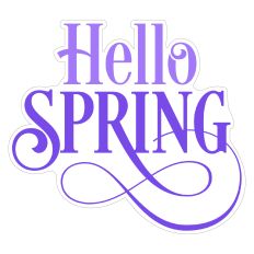 Hello Spring Print and Cut Sticker
