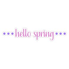 Hello Spring Print and Cut Sticker