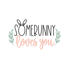 somebunny loves you cute easter design