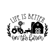 Life is better on the farm