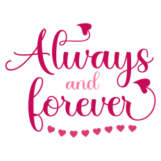 Always and Forever Valentine's Day Card Sentiment
