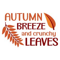 Autumn Breeze and Crunchy Leaves Sentiment
