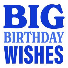 Big Birthday Wishes Bold Greeting Card Sentiment