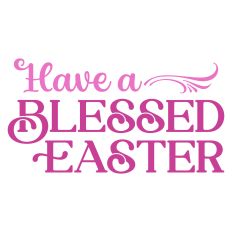 Have a Blessed Easter Greeting Card Sentiment
