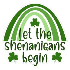 Let the Shenanigans Begin Boho Rainbow Sticker for St. Patrick's Day