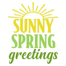 Sunny Spring Greetings Sentiment