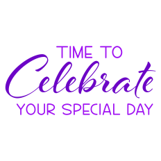 Time to Celebrate Your Special Day Card Sentiment