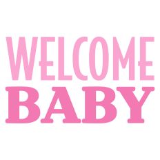 Welcome Baby Sentiment for Cards