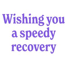 Wishing You a Speedy Recovery Card Sentiment