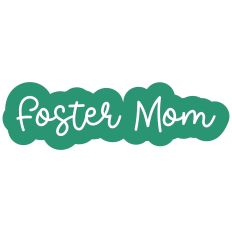 Foster Mom