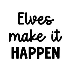 Elves Make It Happen