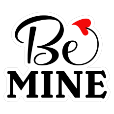 Be Mine Valentine's Day Sentiment Sticker