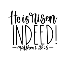 He is risen indeed christian easter