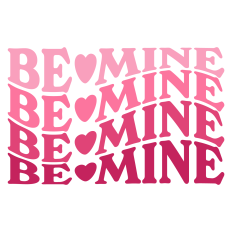 Be Mine Sentiment for Valentine's Day