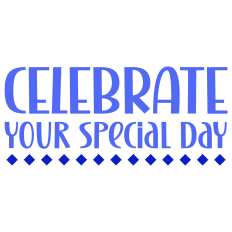 Celebrate Your Special Day Whimsical Birthday Sentiment