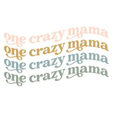 One Crazy Mama – Fun Retro Mom SVG