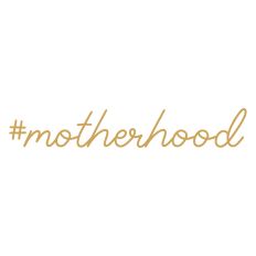 #Motherhood – Minimalist Script SVG Cut File