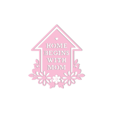 home begins with mom