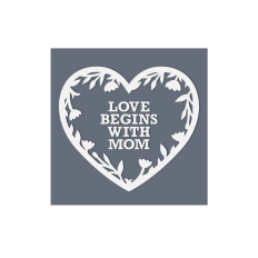 love begins with mom