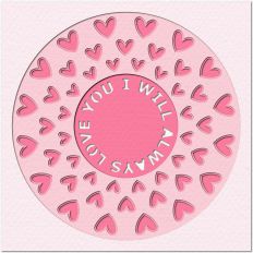 "I will always love you" layered art
