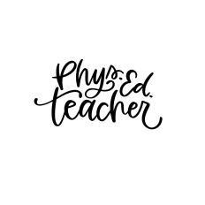 Physical. Ed. Teacher