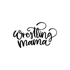 Wrestling Mama