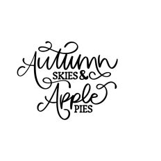 Autumn Skies and Apple Pies