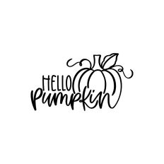 Hello Pumpkin