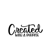 Created With A Purpose