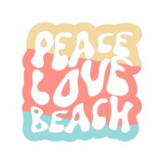 Peace Love Beach