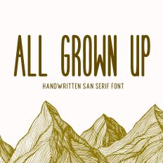 All Grown Up Font
