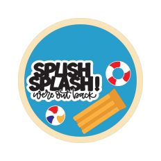 Splish Splash! We're Out Back