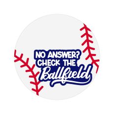 No Answer? Check The Ballfield