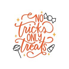 No Tricks Only Treats