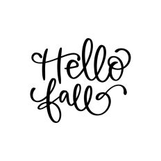 Hello Fall